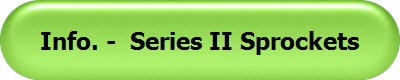 Info. -  Series II Sprockets