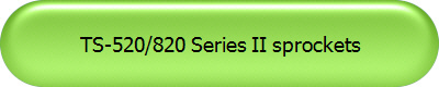 TS-520/820 Series II sprockets